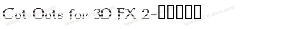Cut Outs for 3D FX 2字体转换